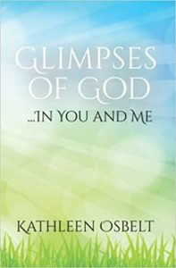 Glimpses of God in You and Me