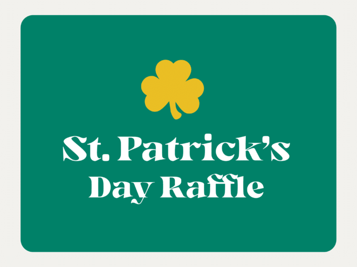 St. Patrick's Day Raffle